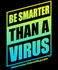Be Smarter Than A Virus, LLC
